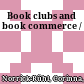 Book clubs and book commerce /