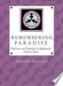 Remembering paradise : nativism and nostalgia in eighteenth-century Japan