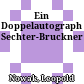 Ein Doppelautograph Sechter-Bruckner