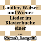 Ländler, Walzer und Wiener Lieder im Klavierbuche einer preußischen Prinzessin