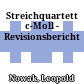 Streichquartett c-Moll - Revisionsbericht