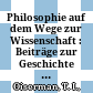 Philosophie auf dem Wege zur Wissenschaft : : Beiträge zur Geschichte der Philosophie /