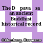 The Dīpavaṃsa : an ancient Buddhist historical record