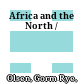 Africa and the North /