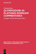Olympiodori in Platonis Gorgiam commentaria