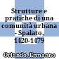 Strutture e pratiche di una comunità urbana - Spalato, 1420-1479