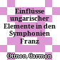 Einflüsse ungarischer Elemente in den Symphonien Franz Schmidts