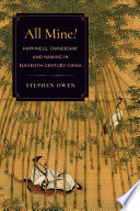 All Mine! : : Happiness, Ownership, and Naming in Eleventh-Century China /