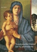 Venezianische Malerei des 15. Jahrhunderts : die Bellinis und Mantegna
