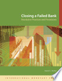 Closing a failed bank : resolution practices and procedures /