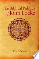 The biblical politics of John Locke