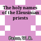 The holy names of the Eleusinian priests