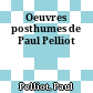 Oeuvres posthumes de Paul Pelliot