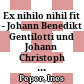 Ex nihilo nihil fit - Johann Benedikt Gentilotti und Johann Christoph Bartenstein am Beginn ihrer Karrieren