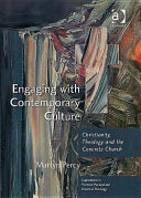 Engaging with contemporary culture : Christianity, theology, and the concrete church /