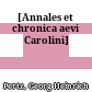 [Annales et chronica aevi Carolini]
