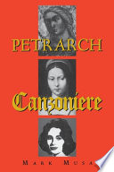 Petrarch : the Canzoniere, or Rerum vulgarium fragmenta /