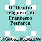 Il "De otio religioso" di Francesco Petrarca