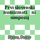 Prvi slovenski numizmatični simpozij