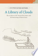 A Library of Clouds : : The Scripture of the Immaculate Numen and the Rewriting of Daoist Texts /