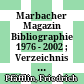 Marbacher Magazin : Bibliographie 1976 - 2002 ; Verzeichnis für Sammler mit Proben und Mustern ; [das Marbacher Magazin ist 100]