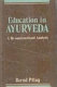Education in Ayurveda : a re-constructional analysis