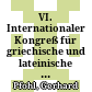 VI. Internationaler Kongreß für griechische und lateinische Epigraphik in München vom 18. bis 24. September 1972