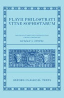Flavii Philostrati vitas sophistarum : ad quas accedunt Polemonis Laodicensis declamationes quae exstant duae