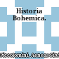 Historia Bohemica.
