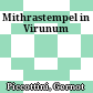 Mithrastempel in Virunum