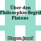 Über den Philosophie-Begriff Platons