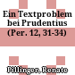 Ein Textproblem bei Prudentius : (Per. 12, 31-34)