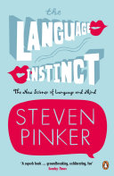 The language instinct : the new science of language and mind