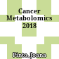 Cancer Metabolomics 2018