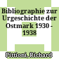 Bibliographie zur Urgeschichte der Ostmark : 1930 - 1938