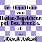 Der Depotfund von Haslau-Regelsbrunn, pol. Bez. Bruck a. d. L., Niederösterreich
