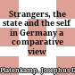 Strangers, the state and the self in Germany : a comparative view