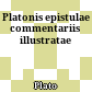 Platonis epistulae commentariis illustratae
