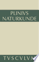 Naturkunde / Naturalis historia libri XXXVII : : Lateinisch-deutsch.