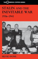 Stalin and the inevitable war : 1936 - 1941