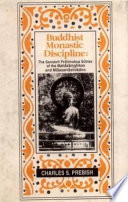 Buddhist monastic discipline : the Sanskrit Prātimokṣa Sūtras of the Mahāsaṃghikas and Mūlasarvāstivādins