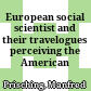 European social scientist and their travelogues : perceiving the American dream
