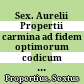 Sex. Aurelii Propertii carmina : ad fidem optimorum codicum recensuit, integram Groningani, Neapolitani, excertorum puccii varietatem lectionis brevemque adnotationem
