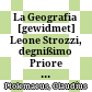 La Geografia : [gewidmet] Leone Strozzi, degnißimo Priore di Capua