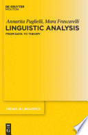 Linguistic Analysis : : From Data to Theory /