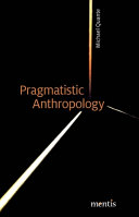 Pragmatistic anthropology /