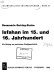 Isfahan im 15. und 16. Jahrhundert : ein Beitrag zur persischen Stadtgeschichte