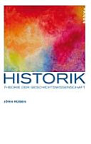 Historik : Theorie der Geschichtswissenschaft