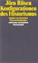 Konfigurationen des Historismus : Studien zur deutschen Wissenschaftskultur
