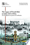 The legacy of French rule in India (1674-1954) : An investigation of a process of Creolization